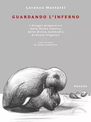 Guardando l’inferno di Lorenzo Mattotti, 2021, Nuages
