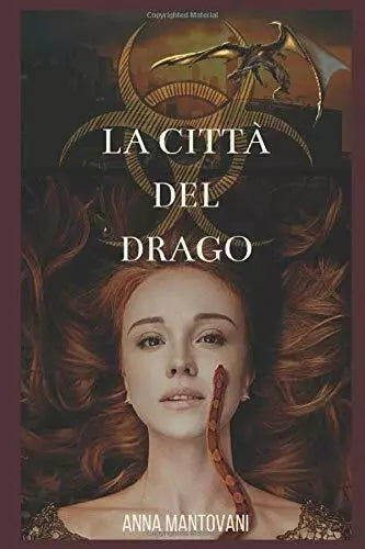 La Citt Del Drago di Anna Mantovani 2020 Indipendently Published