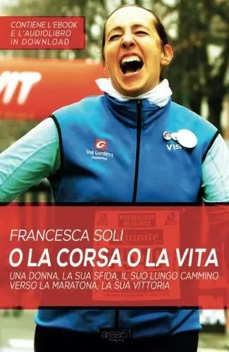 O la corsa o la vita