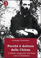Perche e dottore della Chiesa - Giuseppe Placentino, 2012, Libellula Edizioni