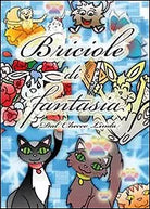 Briciole di fantasia di Linda Dal Checco, 2010, Youcanprint