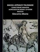 MAGIA ASTRALE E TALISMANI