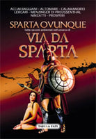 Sparta ovunque. Sette racconti ambientati nell’universo di Via Da Sparta di C. M