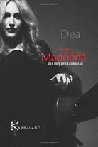 Madonna Icona Archetipa alla luce della Kabbalah di Dea, 2019, Indipendently P