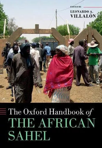 The Oxford Handbook Of The African Sahel