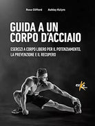Guida a un corpo d acciaio
