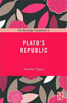 The Routledge Guidebook to Plato s Republic