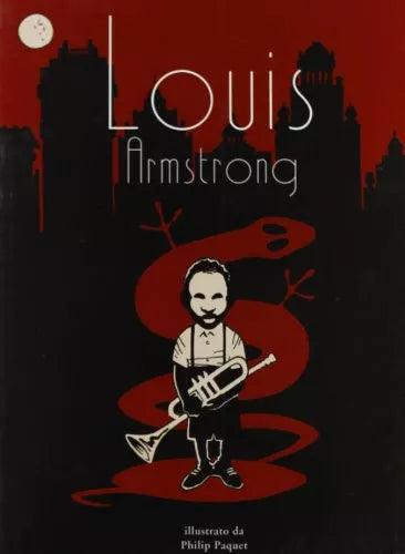 Louis Armstrong di Philip Paquet