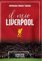 Il mio Liverpool
