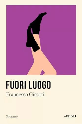 Fuori luogo di Francesca Gisotti