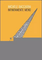 Infinitamente meno di Michele Baccarini, 2011, Lupo