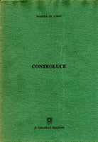 Controluce di Marisa Di Iorio, 1997, Il Girasole Edizioni