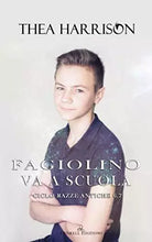 Fagiolino va a scuola di Thea Harrison
