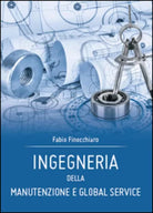 Ingegneria della Manutenzione e Global Service di Fabio Finocchiaro, 2015, You
