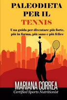 PALEODIETA Per il TENNIS
