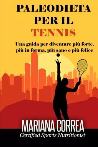PALEODIETA Per il TENNIS