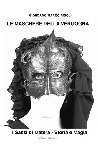Le Maschere della Vergogna
