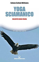 Yoga sciamanico Volont senza paura
