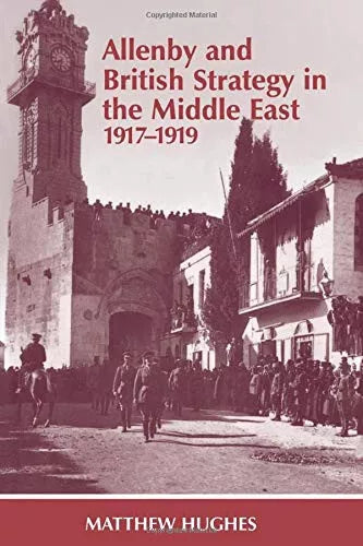 Allenby and British Strategy in the Middle East