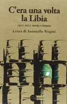 C era una volta la Libia 1911