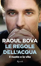 Le regole dell acqua Il nuoto e la vita