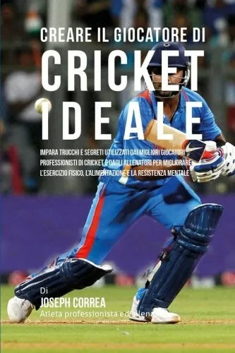 Creare il Giocatore Di Cricket Ideale