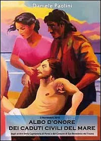 L’albo d’onore dei caduti civili del mare di Daniele Paolini, 2010, Youcanpri
