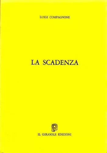 La scadenza di Luigi Compagnone, 1987, Il Girasole