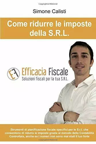Come Ridurre le Imposte Della S. R. l Strumenti Di Pianificazione Fiscale Specif