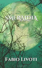 Smeraldia di Fabio Livoti, 2020, Indipendently Published