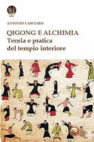Qigong e alchimia Teoria e pratica del tempo interiore