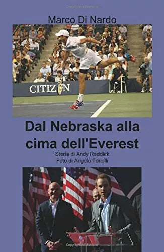 Dal Nebraska alla cima dell Everest