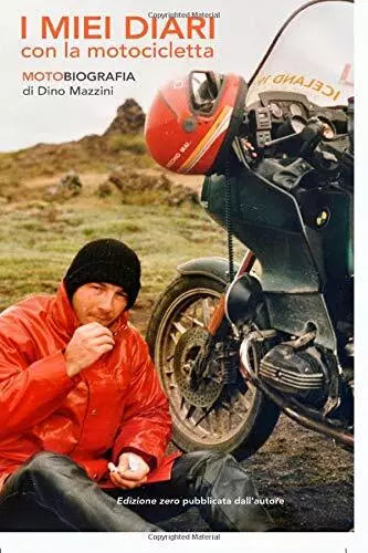 I MIEI DIARI CON LA MOTOCICLETTA