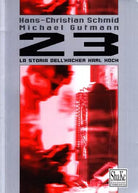 La storia dell Hacker Karl Koch Libro di Hans