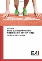 Sfide e prospettive della disciplina del salto in lungo
