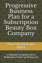 Progressive Business Plan for a Subscription Beauty Box Company A Detailed Templ