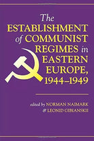The Establishment Of Communist Regimes In Eastern Europe