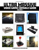 Ultra Massive Video Game Console Guide di Mark Bussler, 2017, Indipendently Pu