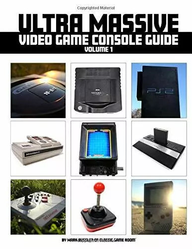 Ultra Massive Video Game Console Guide di Mark Bussler, 2017, Indipendently Pu