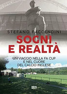 Sogni e realt Un viaggio nella FA Cup e nel cuore del calcio inglese