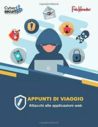 Appunti di viaggio: Attacchi alle applicazioni web di Fata Informatica, 2020,
