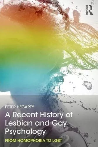 A Recent History of Lesbian and Gay Psychology
