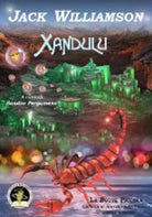 Xandulu di Jack Williamson, 2014, Edizioni Della Vigna