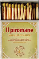 Il piromane di J n H Stef nsson