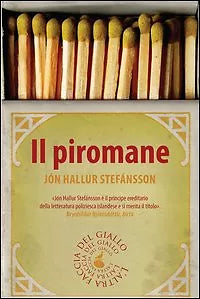 Il piromane di J n H Stef nsson