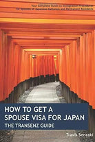 How to Get a Spouse Visa for Japan the TranSenz Guide Your Complete Guide to Im