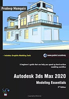 Autodesk 3ds Max 2020: Modeling Essentials, 2nd Edition in Full Color di Prade