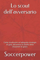 Lo scout dell avversario