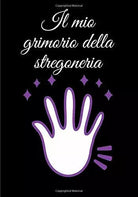 Il mio grimorio della stregoneria: grimoire vergine | grimoire magia verde | gri