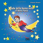 Le fiabe della buona notte di nonna Franca - Franca Funari, Arielart, 2019,